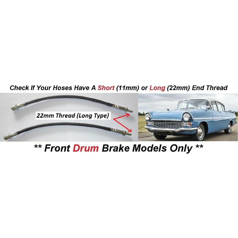 FRONT BRAKE HOSES x2 (Vauxhall Velox PA) (**2.2 Litre**) (**Long Male Thread**) (**1957- 60 Only**)